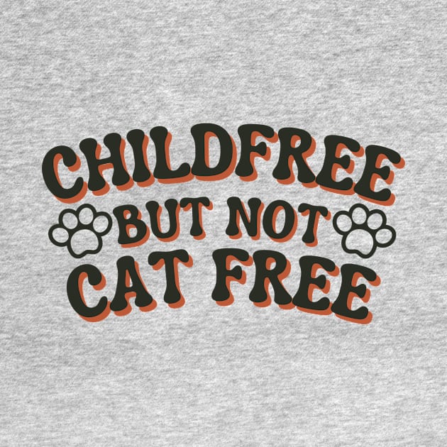 Childfree but not cat free by LadyAga